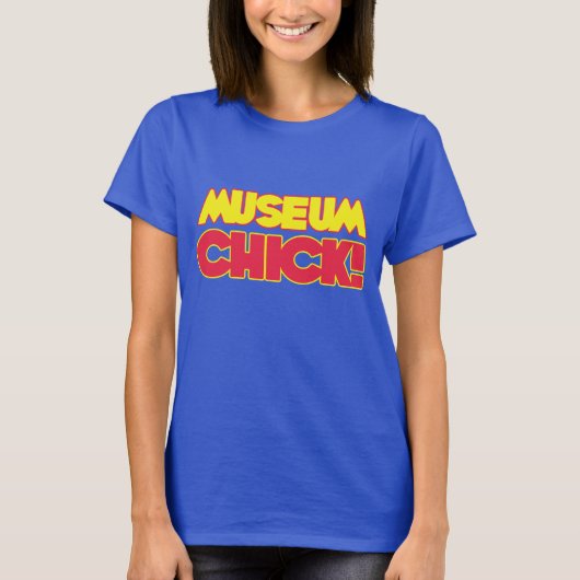 Museum Chick T-Shirt (Voorkant)