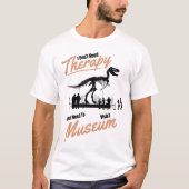 Museum Therapy T-Shirt (Voorkant)