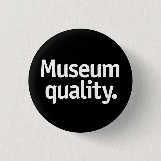 Museumkwaliteit. Ronde Button 3,2 Cm (Voorkant)