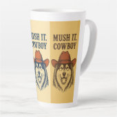 "Mush het, Cowboy", Alaskan Malamute Latte Mok (Rechterhoek)