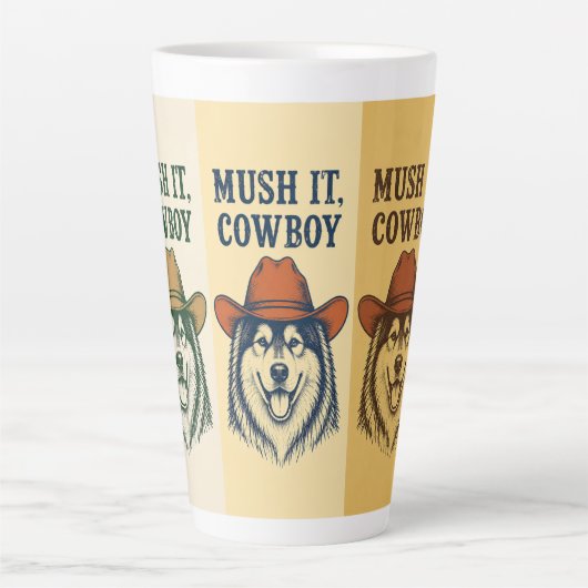 "Mush het, Cowboy", Alaskan Malamute Latte Mok (Voorkant)