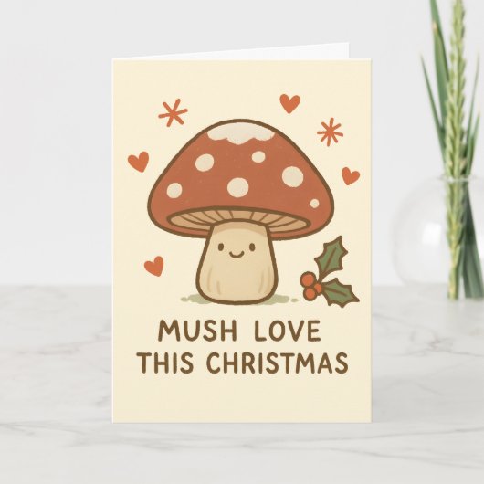 Mush Love - Funny Mushroom Christmas Card Feestdagen Kaart (Voorkant)