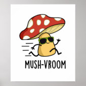 Mush-vroom Funny Fast Mushroom Pun Poster (Voorkant)