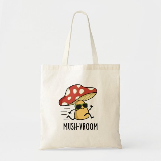 Mush-vroom Funny Fast Mushroom Pun Tote Bag (Voorkant)