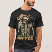 Mushroom Coffee Skeleton Chaga Gothic Mushroom Hun T-shirt (Voorkant)