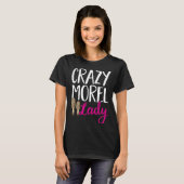 Mushroom Hunting Crazy Morel Lady Foraging T-shirt (Voorkant volledig)