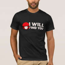 Mushroom I Will Find You Funny Humor Quote