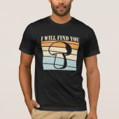 Mushroom I Will Find You Retro Sunset Silhouette T-shirt (Voorkant)