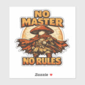 Mushroom Ronin – GEEN MEESTER GEEN REGELS Sticker (Vel)