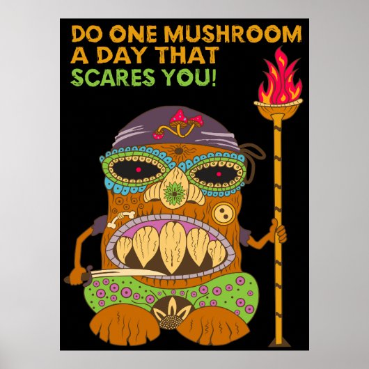 Mushroom Tiki Chef met Grappige Quote, Zwart Poster (Voorkant)
