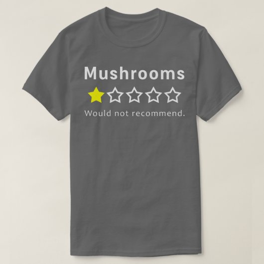 Mushrooms One Star Sarcastic Funny Kids Picky Eate T-shirt (Design voorkant)