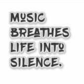 Music and Silence Sticker (Voorkant)