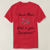 Music as Superpower Singing Voice Teacher T-Shirt (Design voorkant)