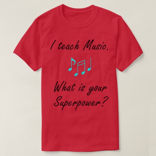 Music as Superpower Singing Voice Teacher T-Shirt (Design voorkant)