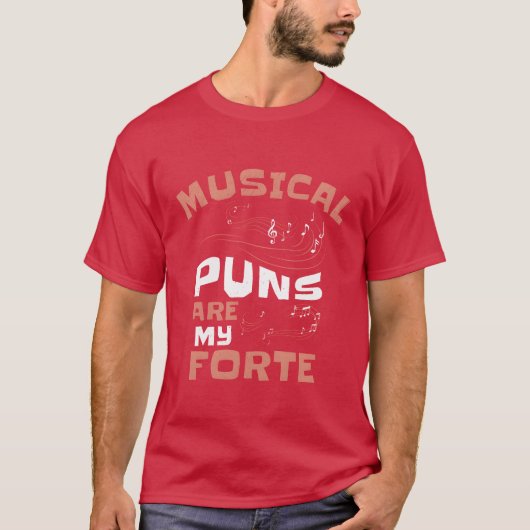 Music Forte Musical Pun Musician Music Note family T-shirt (Voorkant)