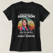 Music Gift Mine Just Happens To Be Ashley McBryde T-shirt (Design voorkant)