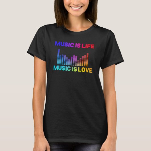 Music Is Life Music Is Love Equalizer Spectrum Ana T-shirt (Voorkant)