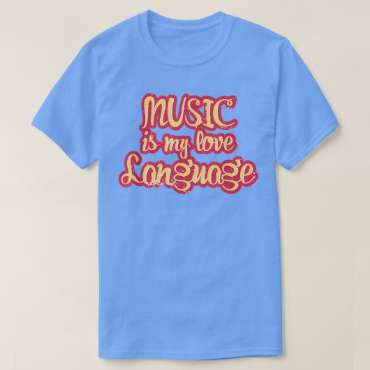 Music Is My Love Language 1865 T-shirt (Design voorkant)
