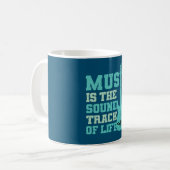 Music is the Soundtrack of Life Coffee Mug    Koffiemok (Voorkant links)