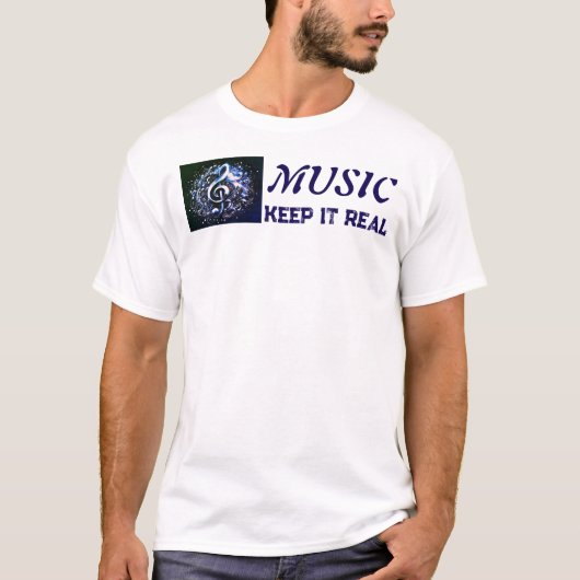 MUSIC - Keep It Real  T-shirt (Voorkant)