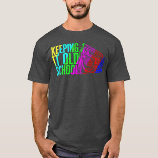 Music Keeping It Old School Stereo Retro retro T-shirt