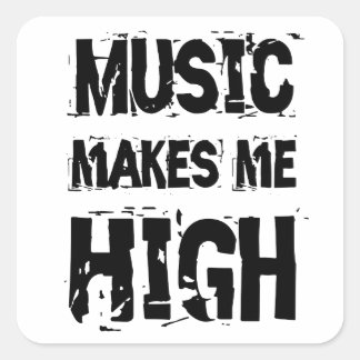 Music makes me high vierkante sticker