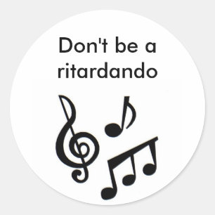 Music_notes, wees geen ritardando ronde sticker
