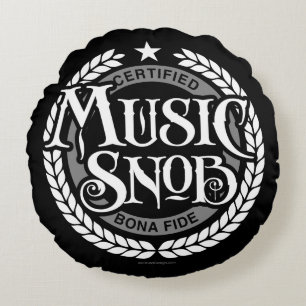 Music Snob - grappige muziekliefhebber Rond Kussen