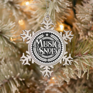 Music Snob - grappige muziekliefhebber Tin Sneeuwvlok Ornament