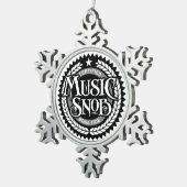 Music Snob - grappige muziekliefhebber Tin Sneeuwvlok Ornament (Rechts)