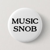 Music Snob Ronde Button 5,7 Cm (Voorkant)
