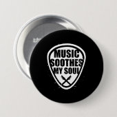 Music Soothes My Soul Ronde Button 7,6 Cm (Voorkant /achterkant)