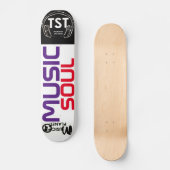 MUSIC SOUL / TST Skateboard (Voorkant)