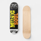 MUSIC SOUL / TST Skateboard (Voorkant)