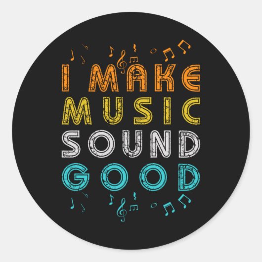 Music Sound Good Audio Engineer Job DJ Band Gift Ronde Sticker (Voorkant)
