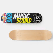 MUSIC SQUAD OFFICIËLE UK Skateboard (Horizontaal)