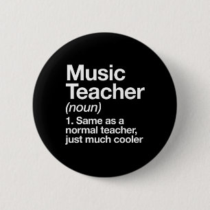 Music Teacher Definition Plezier Terug naar school Ronde Button 5,7 Cm