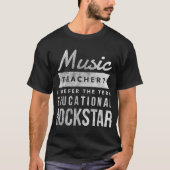 Music Teacher Educational Rockstar T-shirt (Voorkant)