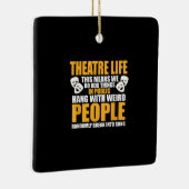 Musical Acter Actress Nerd Drama Actief Mannen Vro Keramisch Ornament (Rechts)