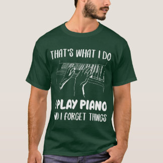 Musical Ik speel piano en ik vergeet muziekcadeau T-shirt