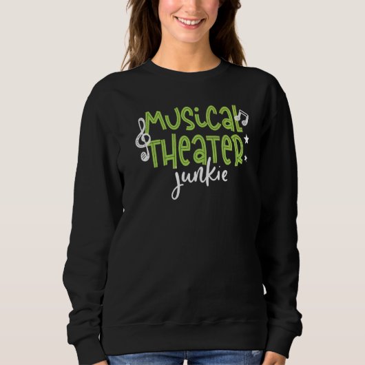 Musical Theater Junkie Performing Arts Trui (Voorkant)