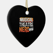 Musical Theater Nerd Funny Thespian Actor Keramisch Ornament (Rechts)