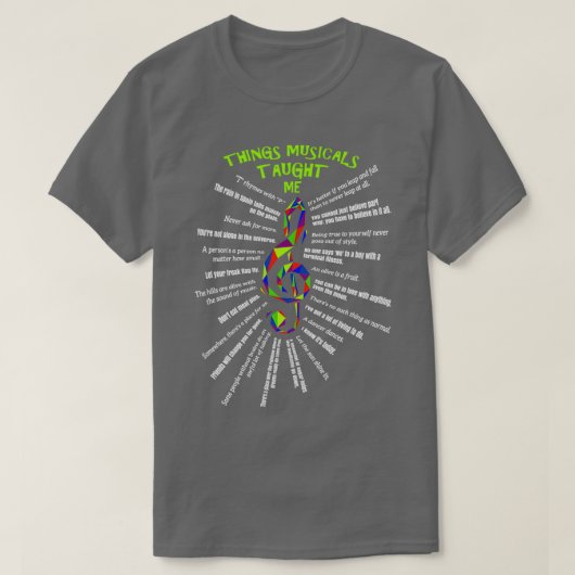 Musicals hebben me geleerd met Treble Clef Musical T-shirt (Design voorkant)