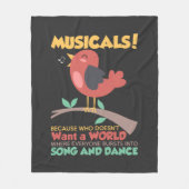 Musicals omdat wie geen Song en Dance wil Fleece Deken (Voorkant)