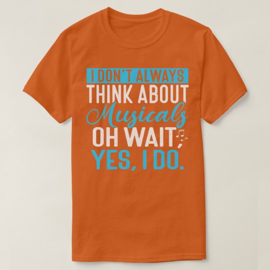 Musicals Theater Actress Broadway Musical Theater T-shirt (Design voorkant)