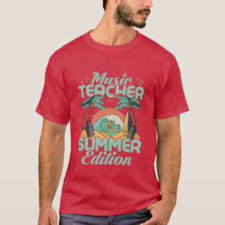 Musiceacher Summer Edition Musiceacher School Retr T-shirt