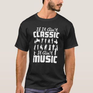 Musiciaanse muzikant muziekdocent Klassieke muziek T-shirt