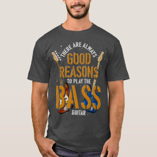 Musician Bass Guitarist Bassist Music Funny Bass G T-shirt