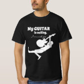 Musician Gift "My Guitar Is Calling" T-shirt (Voorkant)