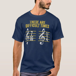 Musicus: dit zijn moeilijke tijden, grappig ritme t-shirt
